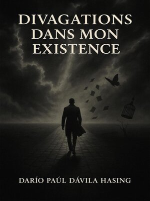 cover image of Divagations Dans Mon Existence